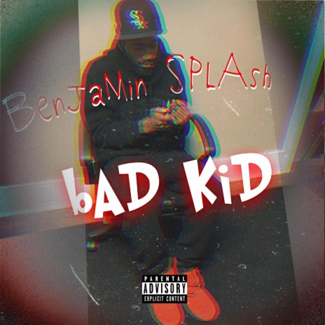 Bad Kid | Boomplay Music