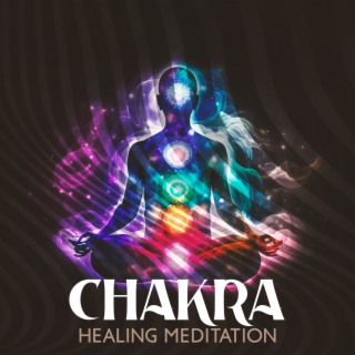 Chakra Healing Meditation: Balance, Aura Cleansing, Relax the Mind, Purify the Body and Soul