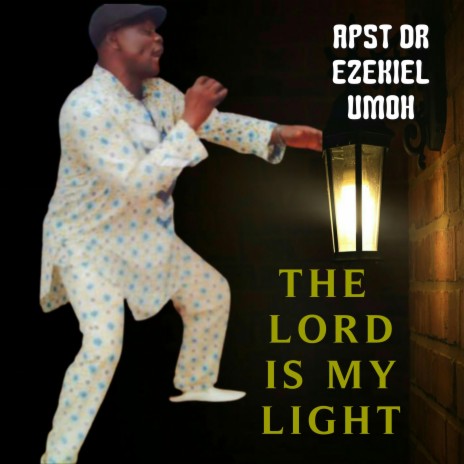 The Lord Is My Light | Boomplay Music