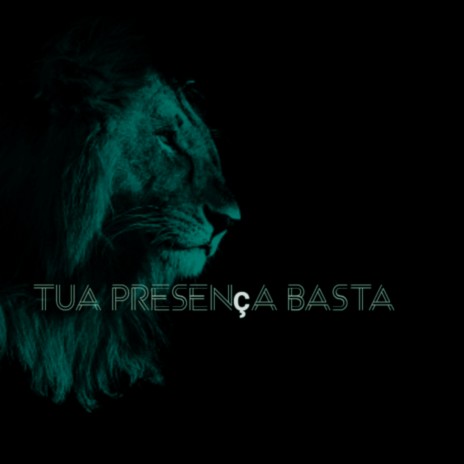 Tua Presença Basta | Boomplay Music