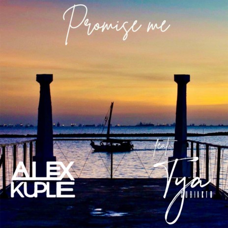 Promise Me ft. Tya Subiakto