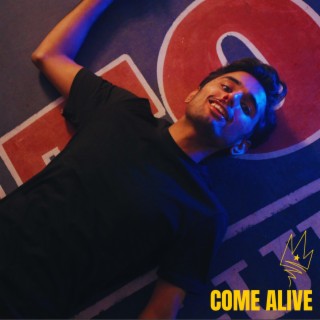 Come Alive lyrics | Boomplay Music