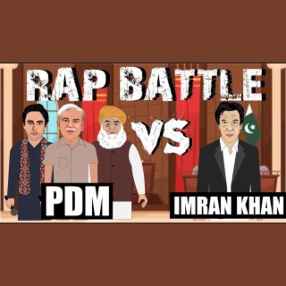 Imran Khan vs Shahbaz sharif, Bilawal Bhutto, Fazal ur Rehman | Rap Battle