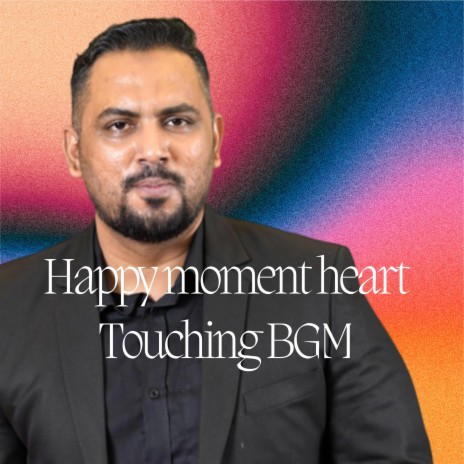 Happy moment Heart touching BGM | Boomplay Music