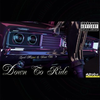 Down To Ride (Mixtape)