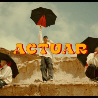 ACTUAR lyrics | Boomplay Music