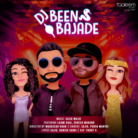 DJ Been Bajade ft. Purva Mantri & Parry G | Boomplay Music