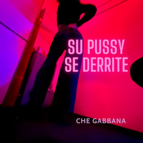 Su Pussy Se Derritee | Boomplay Music