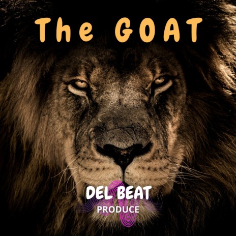 The GOAT | Boomplay Music