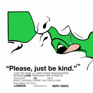 Please, Just Be Kind II