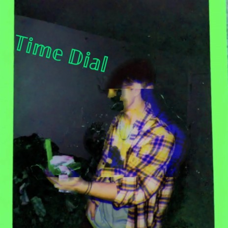 Time Dial | Boomplay Music