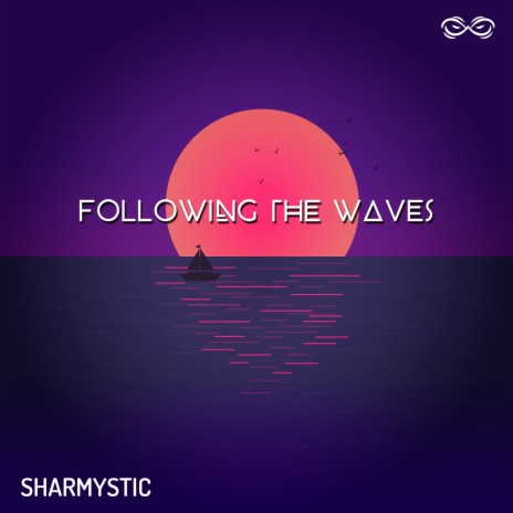 Following the Waves | Boomplay Music