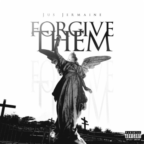 Forgive Them | Boomplay Music