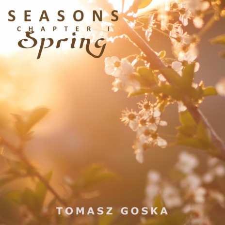 SEASONS Chapter I: Spring | Boomplay Music