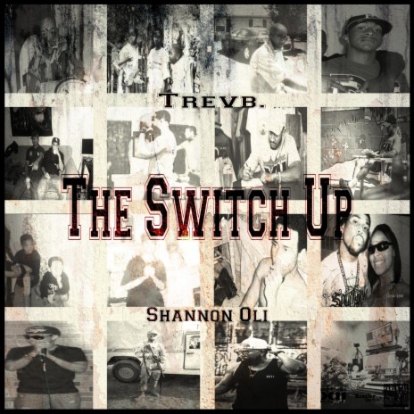 The Switch Up ft. Trevb. | Boomplay Music