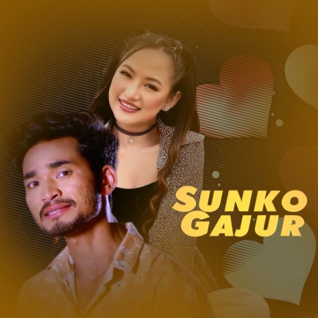 Sunko Gajur ft. Melina Rai | Boomplay Music