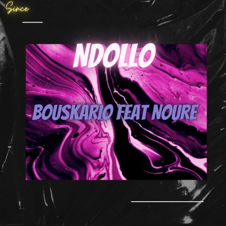 Bouskario feat Nour NDOLLO