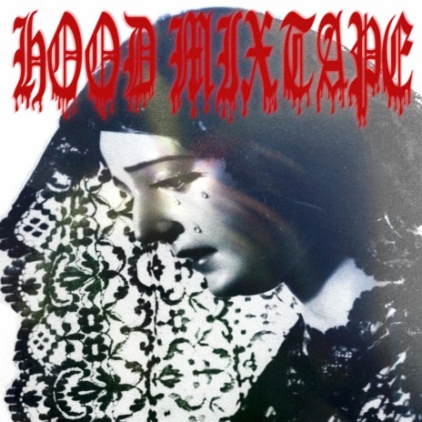 Hood Mixtape | Boomplay Music