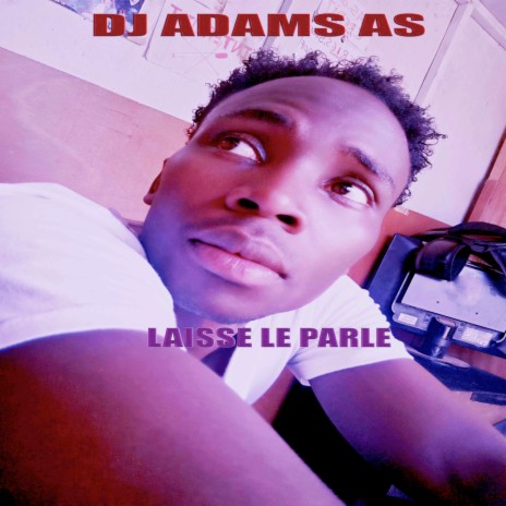 Laisse le parle | Boomplay Music