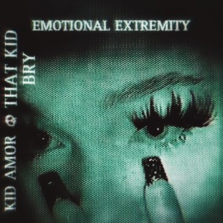 EMOTIONAL EXTREMITY