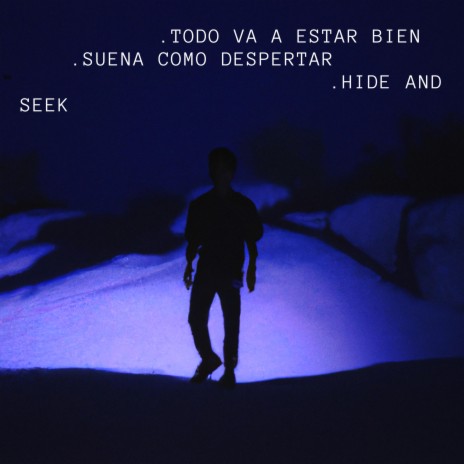 Hide And Seek ft. Julieta Ztein | Boomplay Music