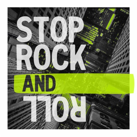 Stop Rock and Roll | Boomplay Music