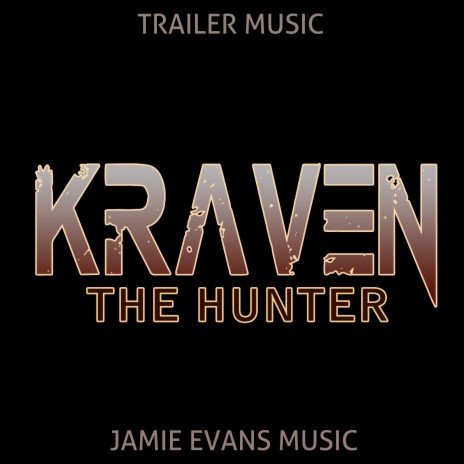 KRAVEN THE HUNTER - Trailer Music (Cover Version) | Boomplay Music