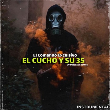 EL CUCHO Y SU 35 (El Comando Exclusivo) | Boomplay Music