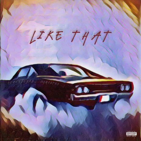 LIKE THAT ft. Christos | Boomplay Music