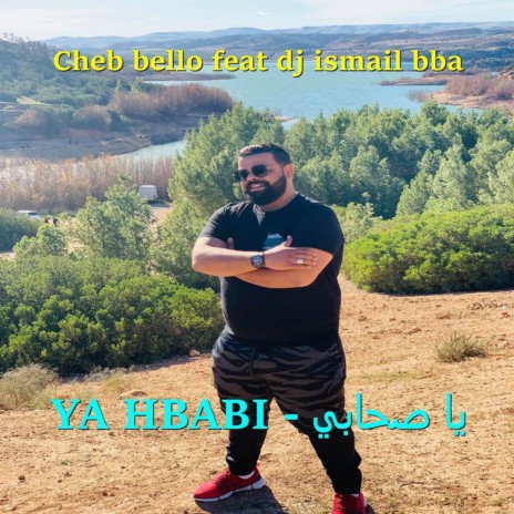 يا صحابي ft. Dj Ismail Bba | Boomplay Music