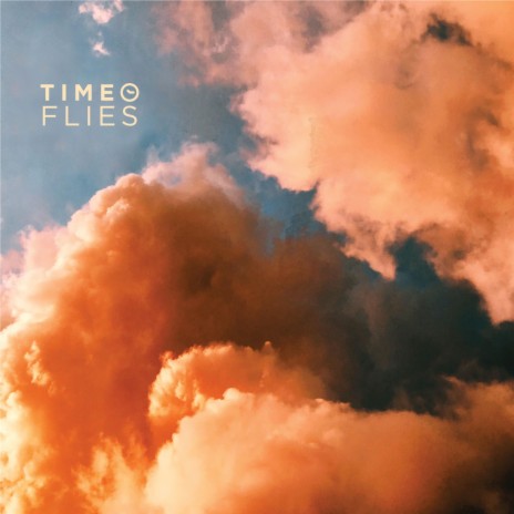 Time Flies | Boomplay Music