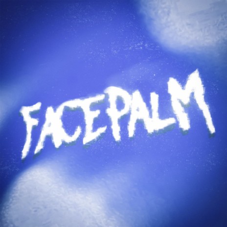 Facepalm ft. МУНОВ | Boomplay Music