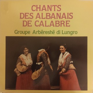 Chants des albanais de calabre - canti degli albanesi di Calabria