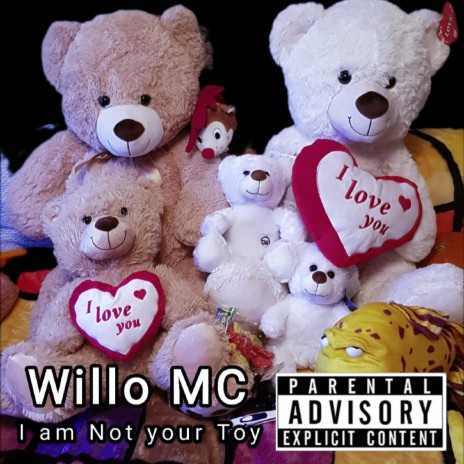 I am not your Toy | Boomplay Music