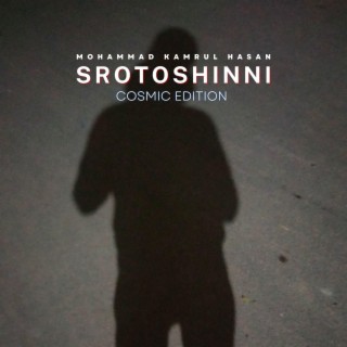 Srotoshinni - Cosmic Edition