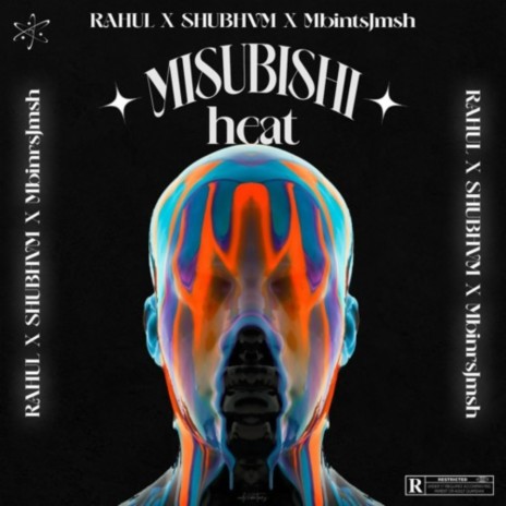 misubishi heat ft. Mbintsjmsh & shubhvm