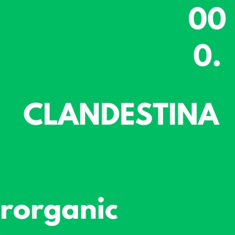 CLANDESTINA | Boomplay Music