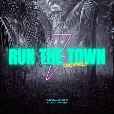Run The Town