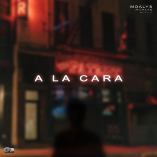 A LA CARA lyrics | Boomplay Music