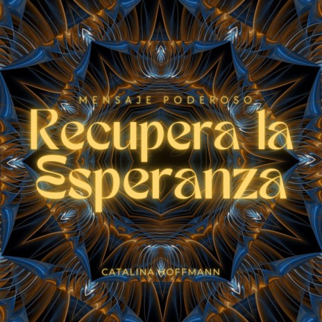 Recupera La Esperanza (Mensaje Poderoso) | Boomplay Music