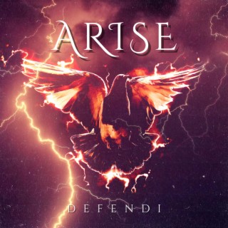 Arise