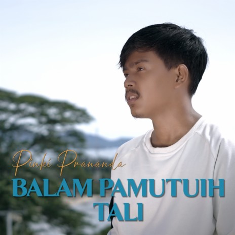 Balam Pamutuih Tali | Boomplay Music