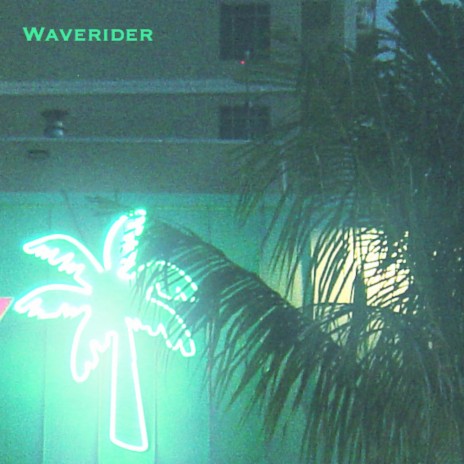 Waverider | Boomplay Music