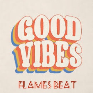 Good vibes beat