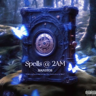 SPELLS @ 2AM