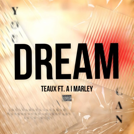 Dream, Pt. 2 ft. AI Marley