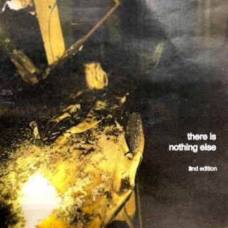 there is nothing else, 2nd edition