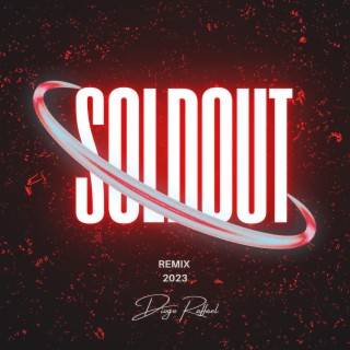 SOLDOUT (Diogo Raffael Remix)