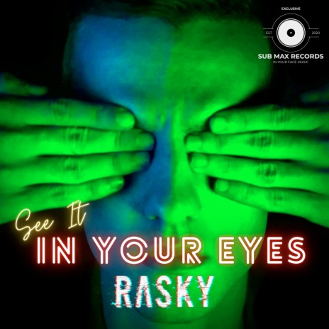 See It in Your Eyes ft. Rasky | Boomplay Music