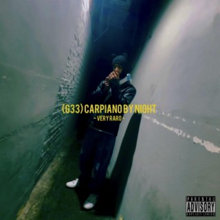 (G33) Carpiano by Night lyrics | Boomplay Music